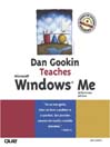 Dan Gookin Teaches Microsoft Windows Millennium Edition